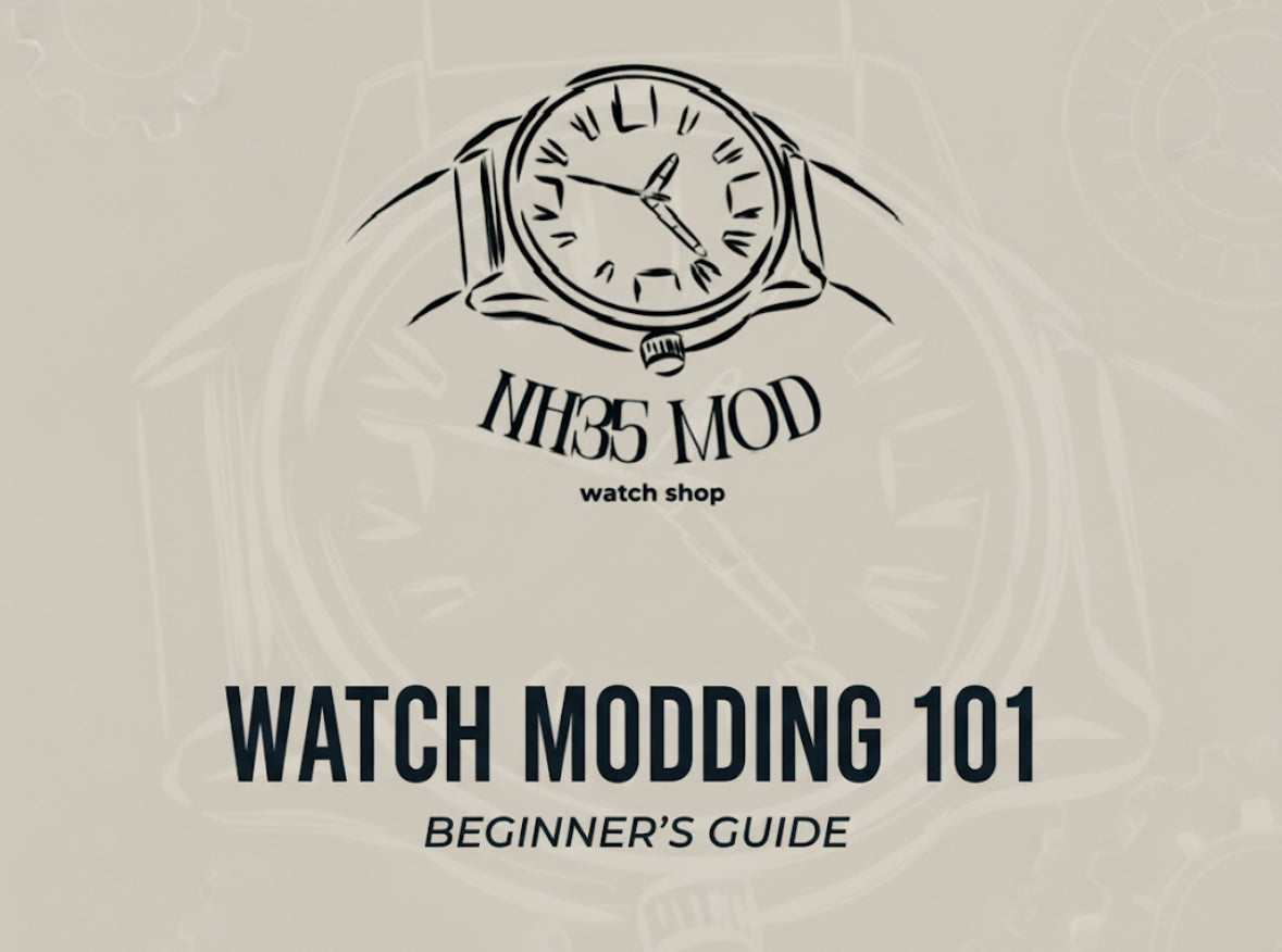 Watch Modding 101 - Beginner's Guide